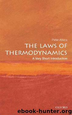 The Laws of Thermodynamics: A Very Short Introduction (Very Short Introductions) by Atkins Peter