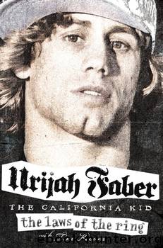 The Laws of the Ring by Urijah Faber Tim Keown