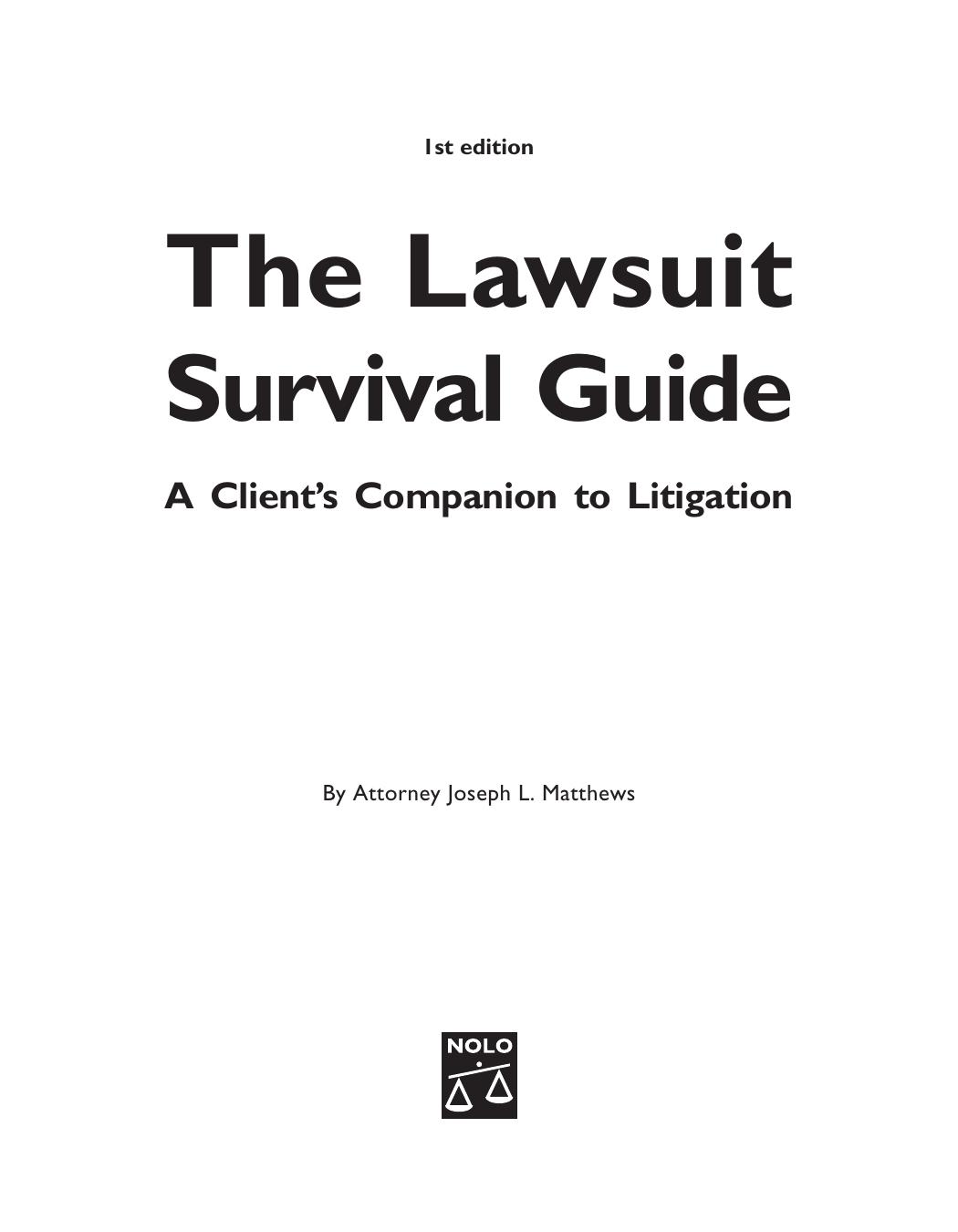 The Lawsuit Survival Guide by Joseph L. Matthews (Nolo)