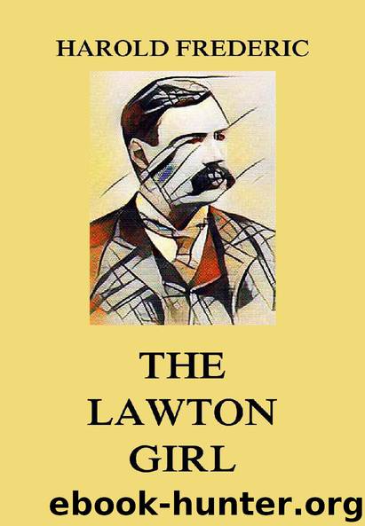 The Lawton Girl by Harold Frederic