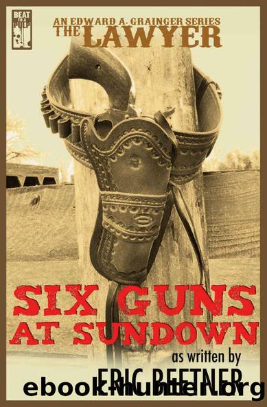 The Lawyer: Six Guns at Sundown by Eric Beetner
