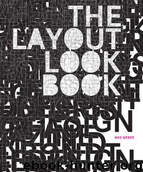 The Layout Look Book by Max Weber