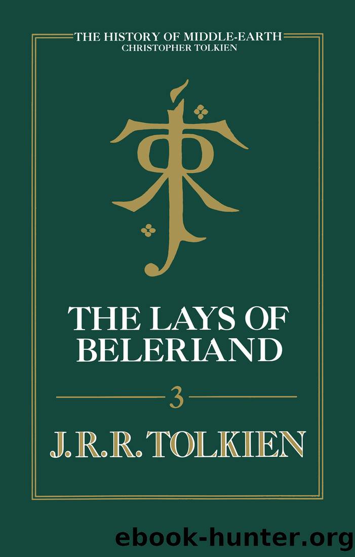 The Lays Of Beleriand by J.R.R. Tolkien;Christopher Tolkien;