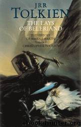 The Lays of Beleriand by J.R.R. Tolkien