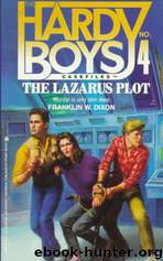 The Lazarus Plot by Franklin W. Dixon