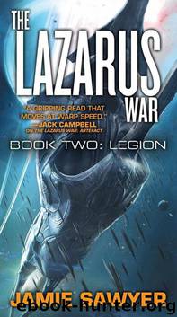 The Lazarus War: Legion by Jamie Sawyer