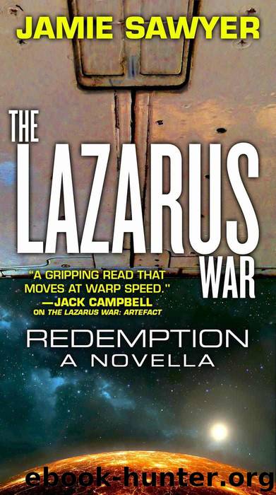 The Lazarus War: Redemption: A Lazarus War Novella by Sawyer Jamie