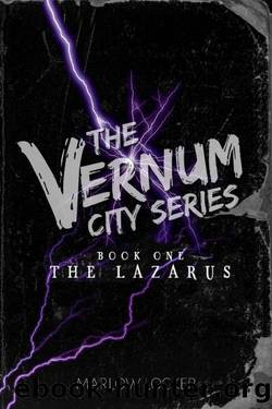 The Lazarus: The Vernum City Series, Book 1 by Marlow Locker