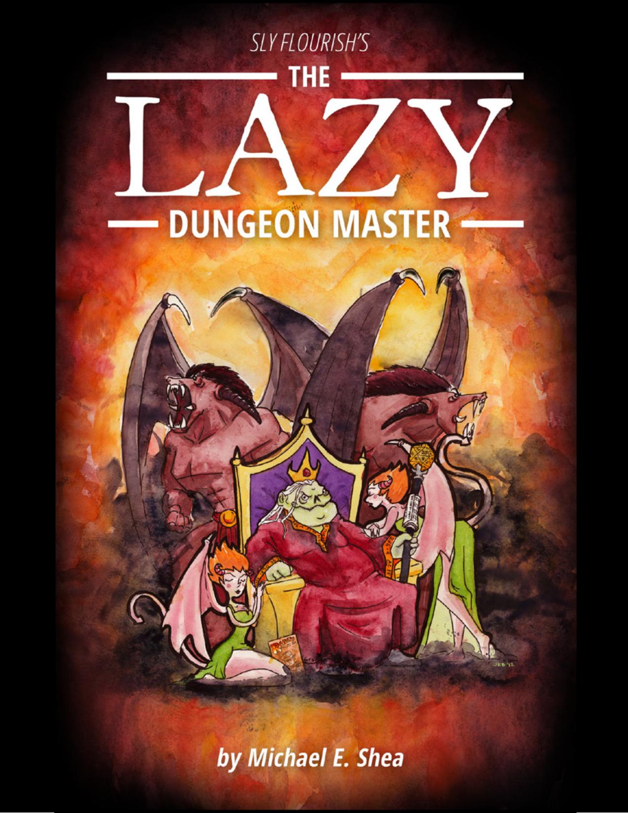 The Lazy Dungeon Master by Michael Shea