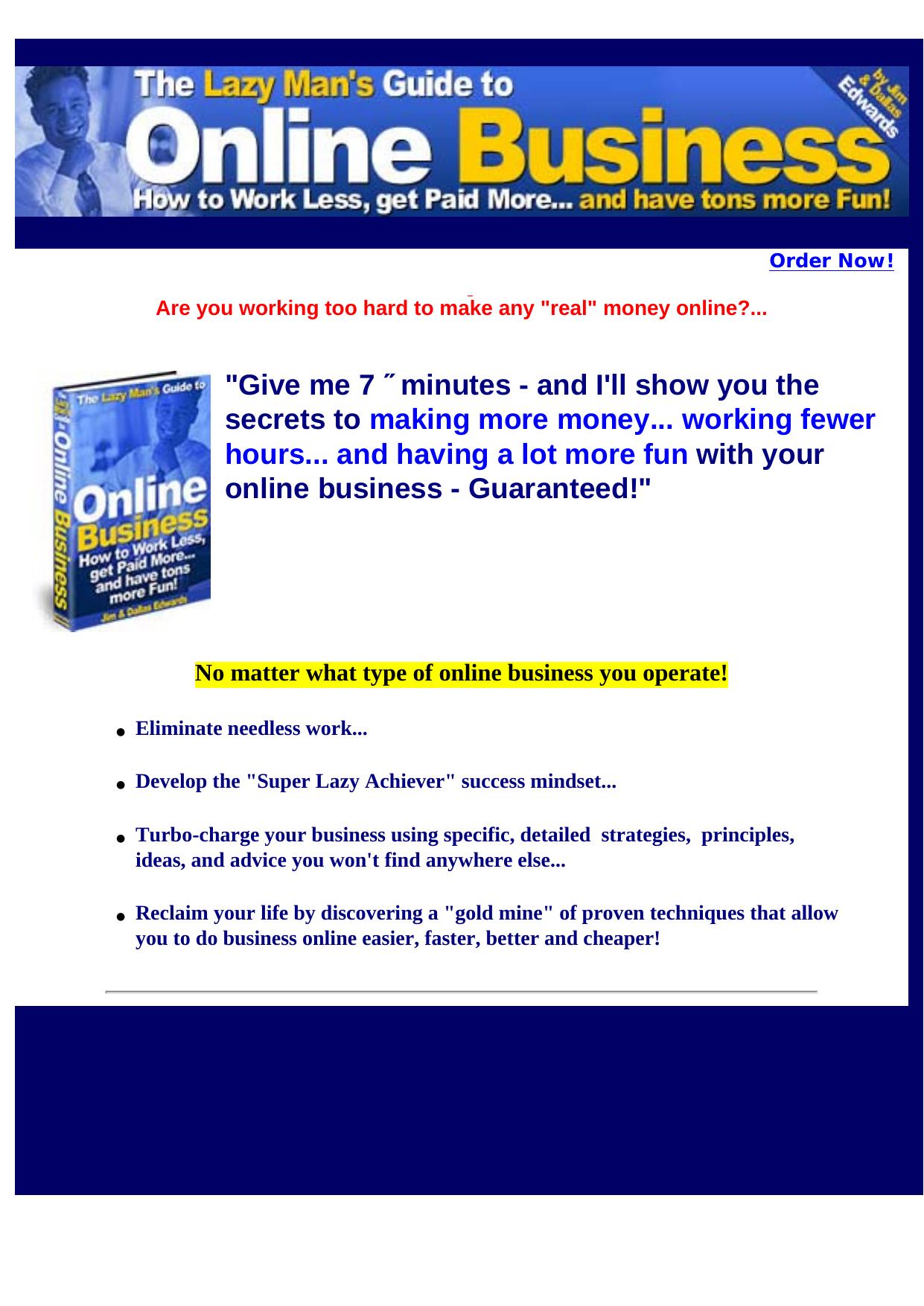 The Lazy Man's Guide To Online Business. by Best of Kuszter's Collection
