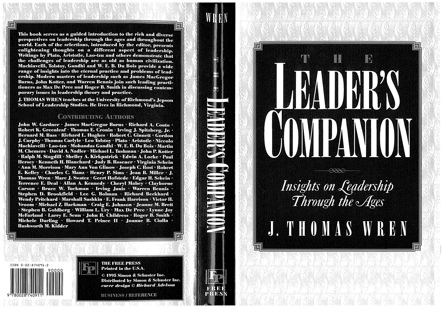 The Leader's Companion: Insights on Leadership Through the Ages by J. Thomas Wren