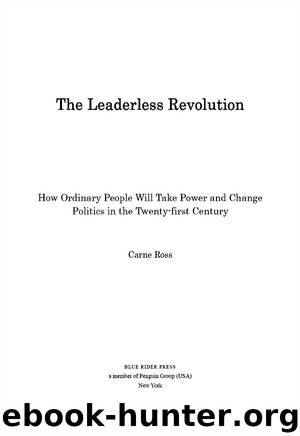 The Leaderless Revolution by Carne Ross