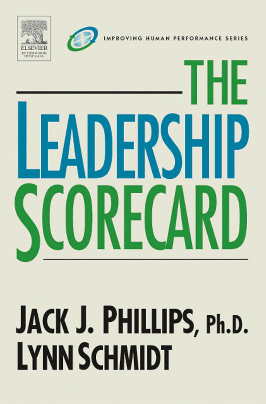 The Leadership Scorecard by Phillips Jack J.; Schmidt Lynn