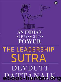 The Leadership Sutra by Pattanaik Devdutt