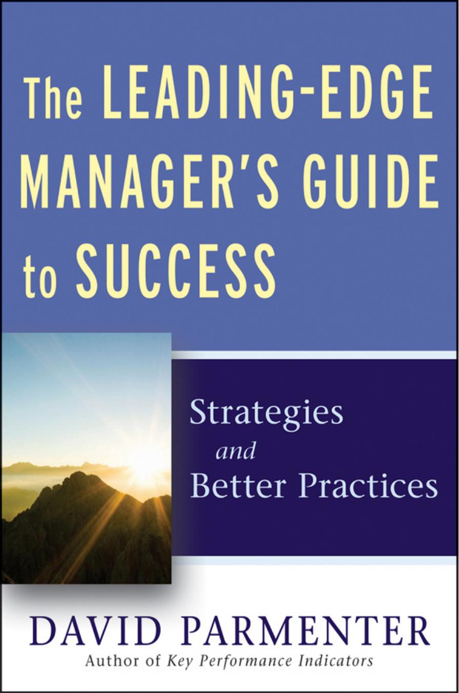The Leading-Edge Manager's Guide to Success, with Website: Strategies and Better Practices by Parmenter David