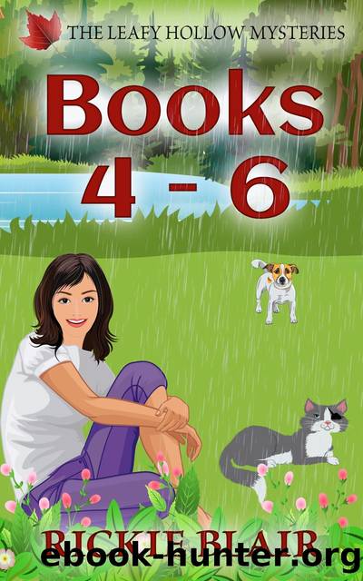 The Leafy Hollow Mysteries, Vols. 4-6 by Rickie Blair