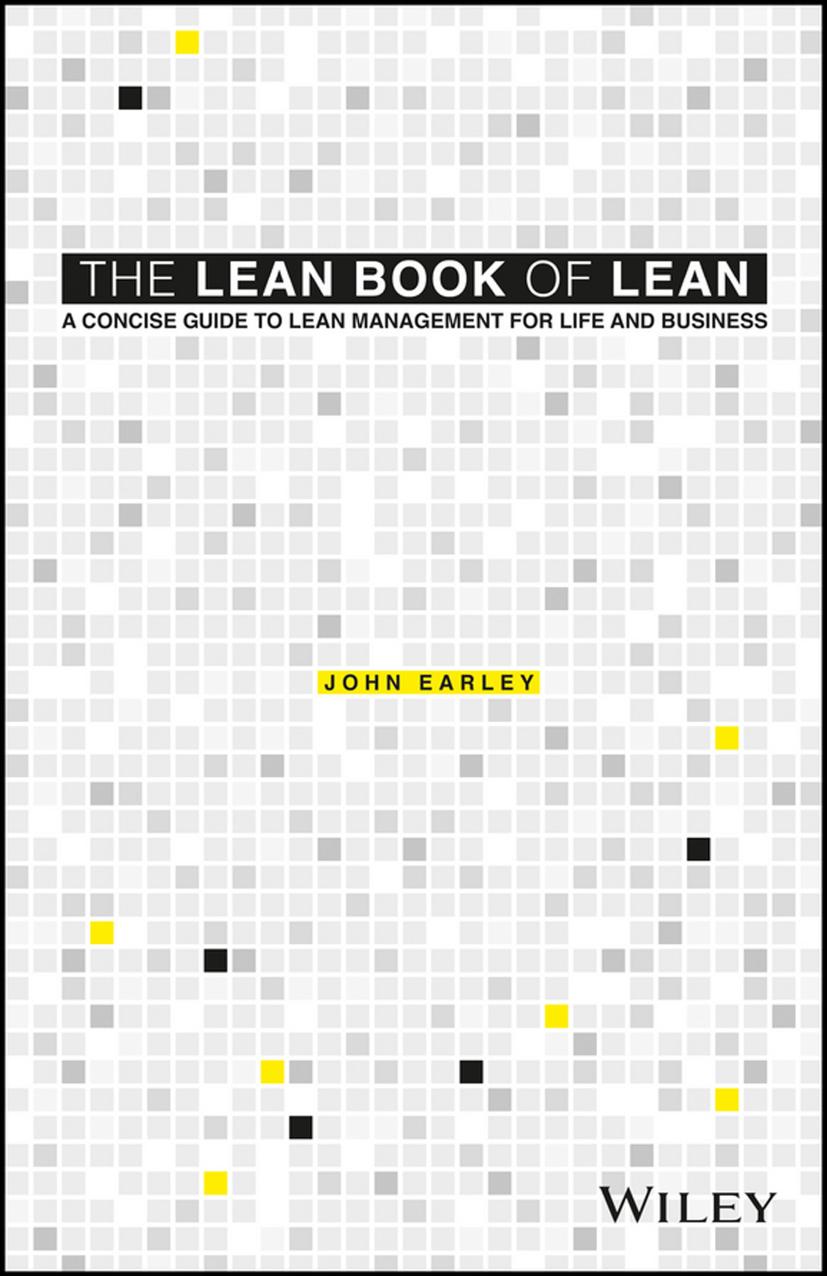 The Lean Book of Lean: A Concise Guide to Lean Management for Life and Business (repost) by Unknow