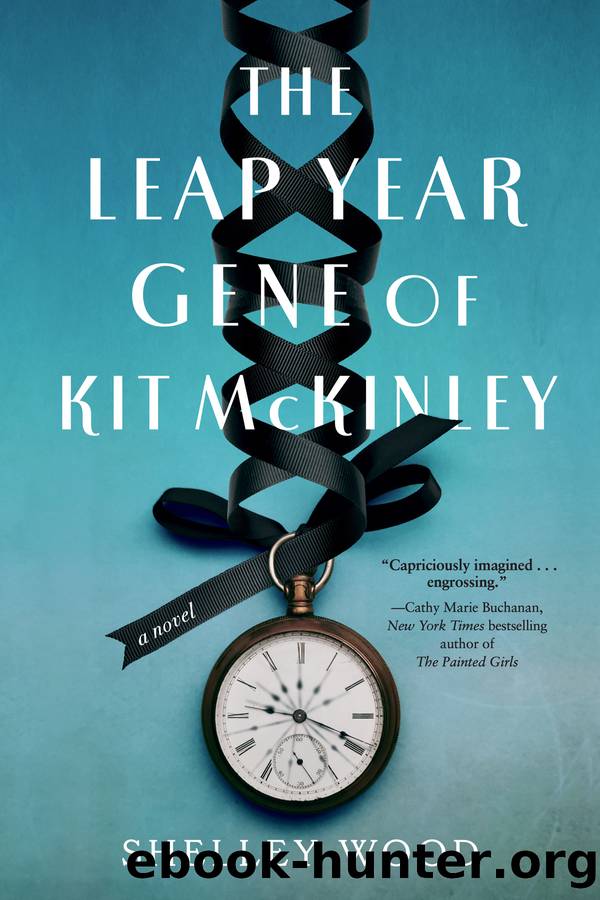 The Leap Year Gene of Kit McKinley by Shelley Wood