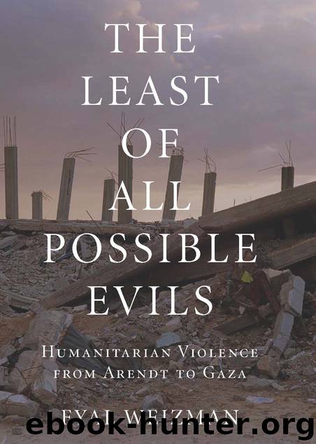 The Least of All Possible Evils by Eyal Weizman
