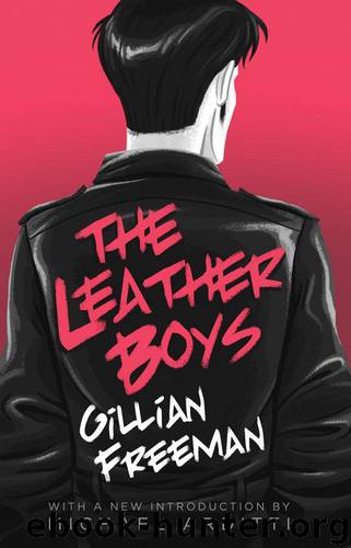 The Leather Boys by Gillian Freeman