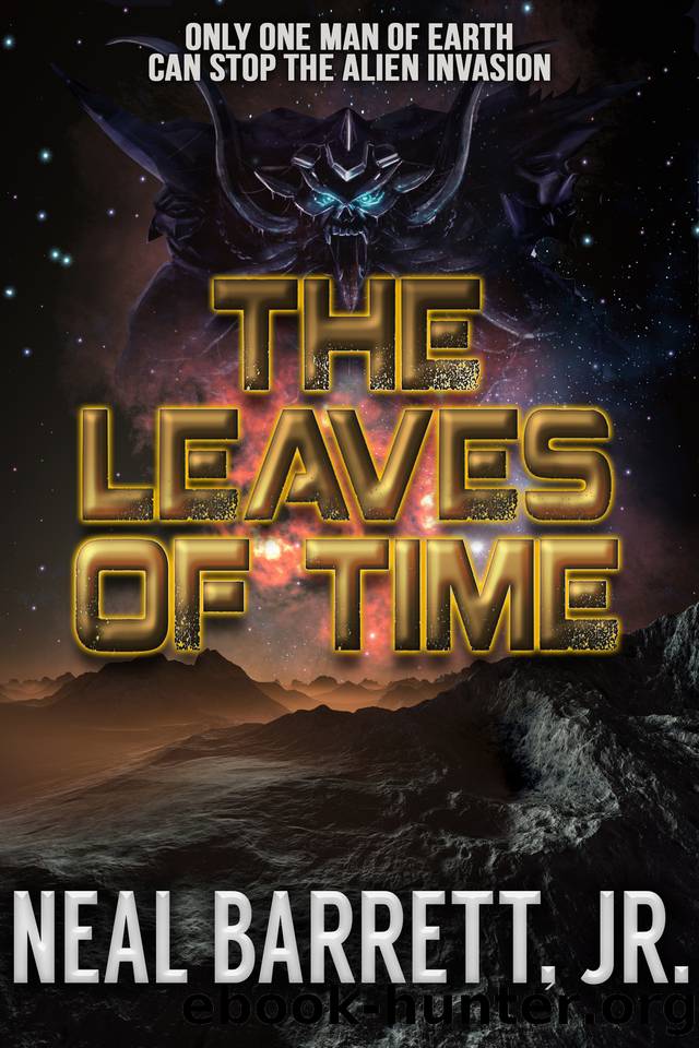 The Leaves of Time by Neal Barrett Jr