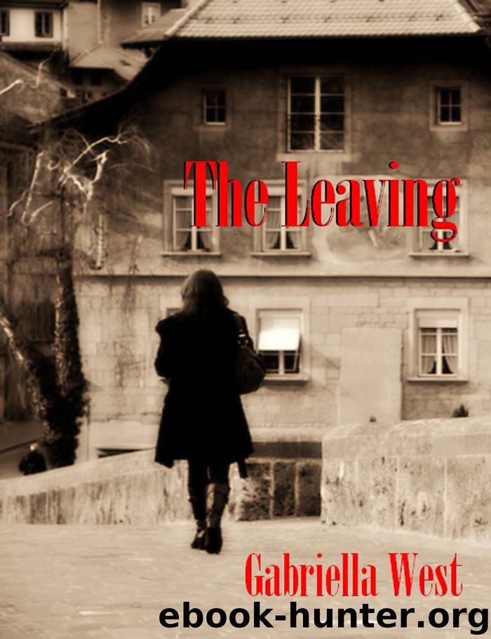 The Leaving by Gabriella West