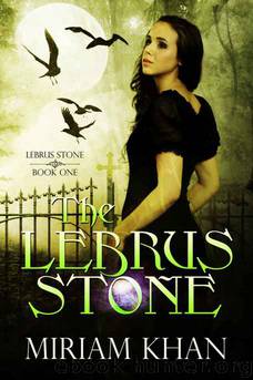 The Lebrus Stone by Miriam Khan