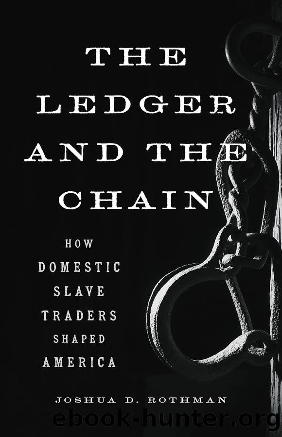 The Ledger and the Chain by Joshua D. Rothman