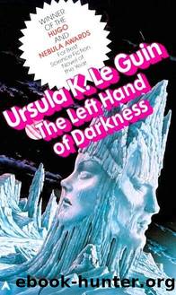 The Left Hand of Darkness by Ursula K Leguin