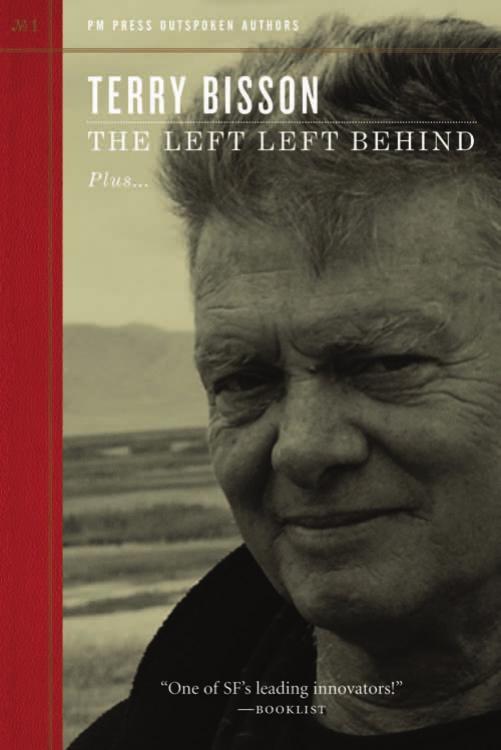 The Left Left Behind by Terry Bisson