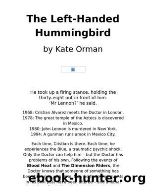 The Left-Handed Hummingbird (Kate Orman) by The Left-Handed Hummingbird (by Kate Orman) (html)