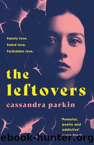 The Leftovers by Cassandra Parkin