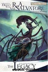 The Legacy - Book 1 by R.A. Salvatore