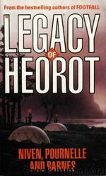 The Legacy Of Heorot by Larry Niven & Jerry Pournelle & Steven Barnes
