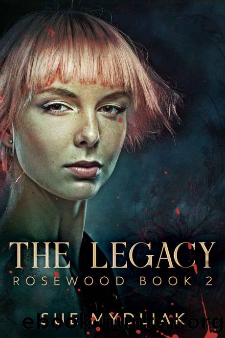 The Legacy by Sue Mydliak