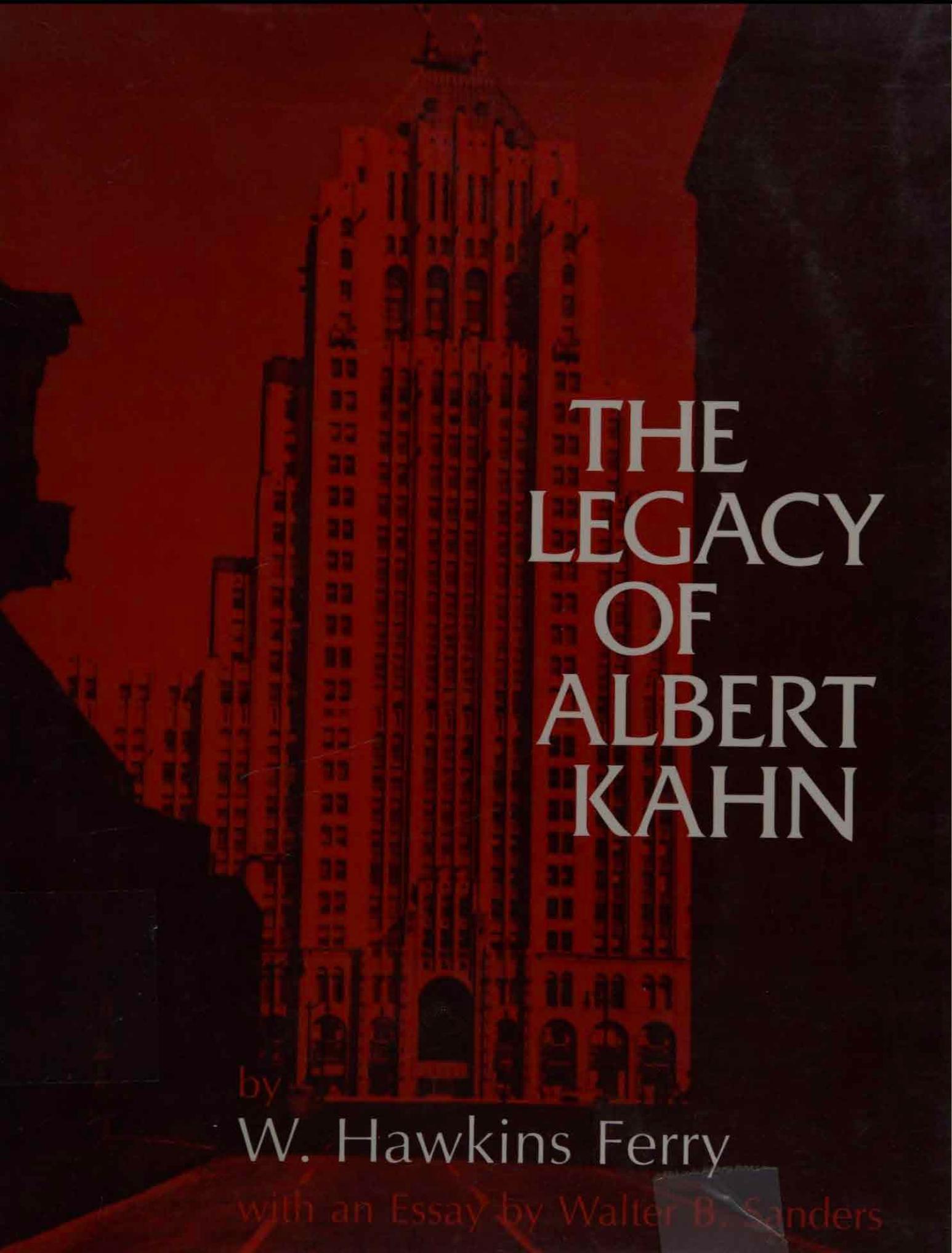 The Legacy of Albert Kahn (Great Lakes Books) by W.Hawkins Ferry