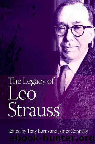 The Legacy of Leo Strauss by Tony Burns & James Connelly