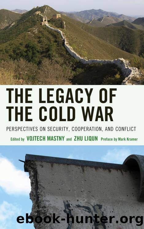 The Legacy of the Cold War by Mastny Vojtech; Liqun Zhu; Kramer Mark