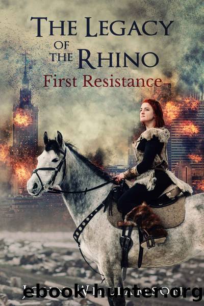 The Legacy of the Rhino~First Resistance by John Williamson