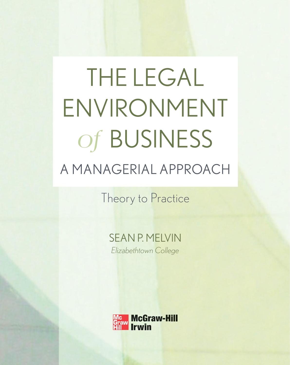 The Legal Environment of Business: A Managerial Approach: Theory to Practice by Sean Melvin
