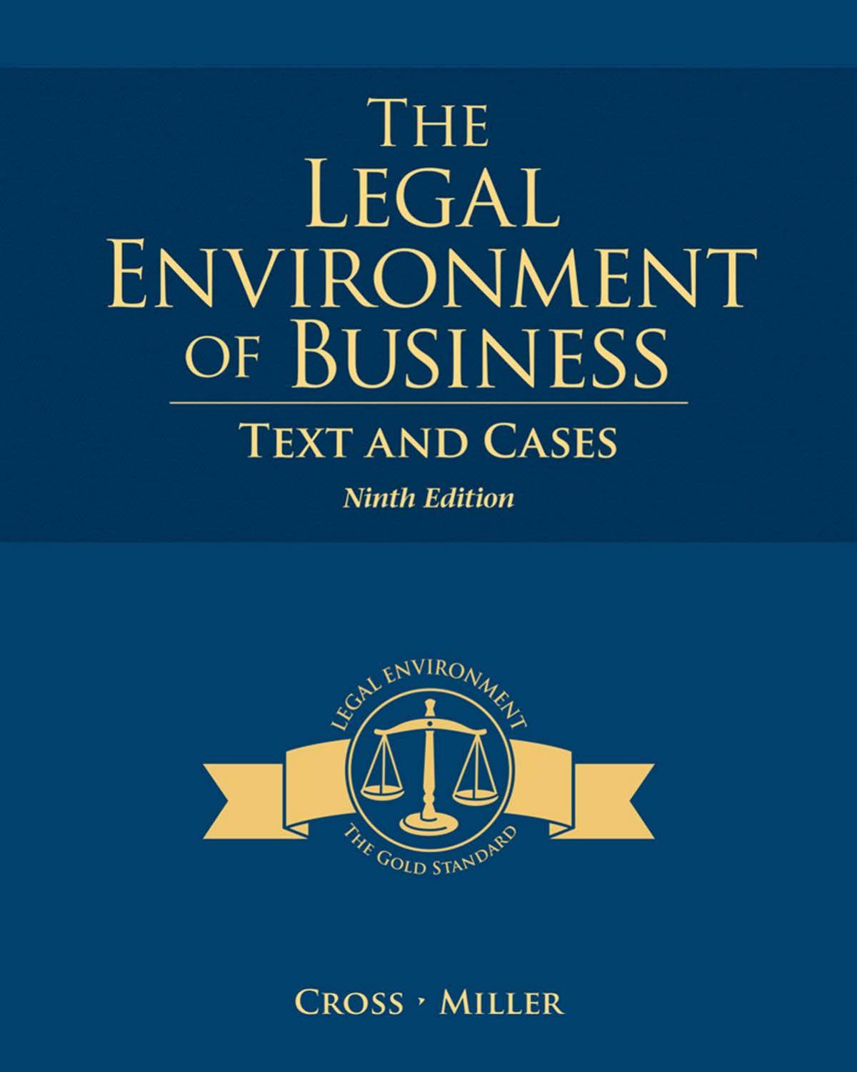 The Legal Environment of Business: Text and Cases, 9th edition by Unknow