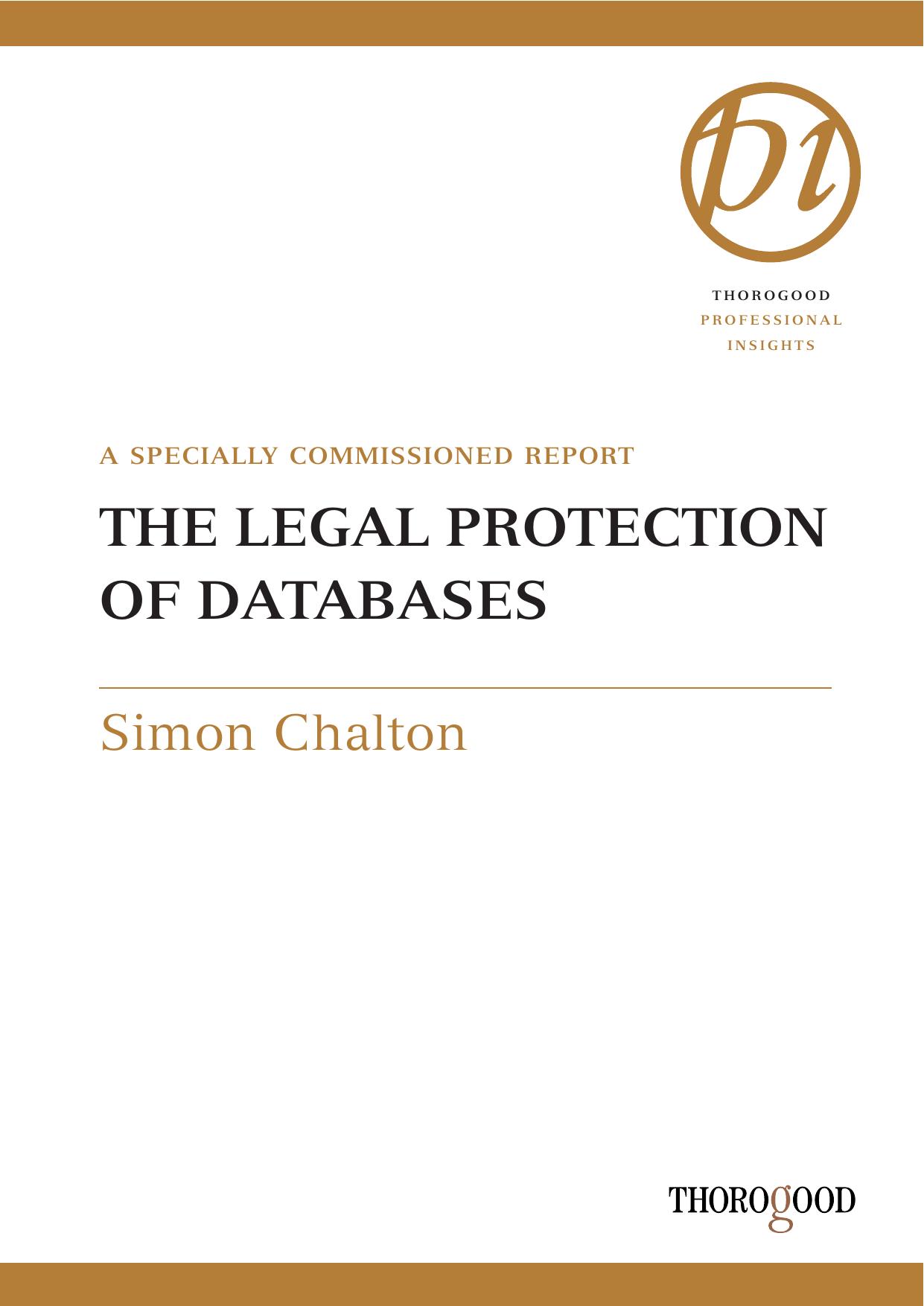 The Legal Protection of Databases (Hawksmere Report) by Simon Chalton