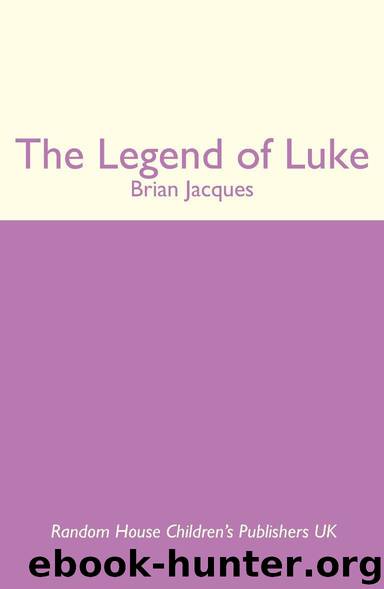 The Legend Of Luke (Redwall) by Jacques Brian