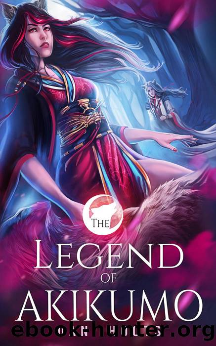 The Legend of Akikumo by Dani Hoots