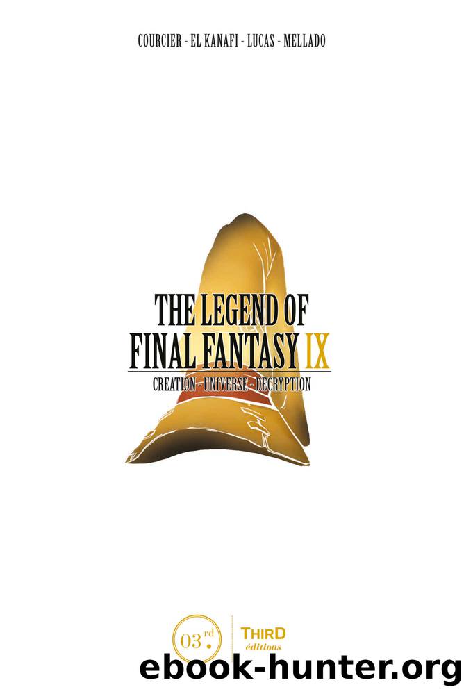 The Legend of Final Fantasy IX: Creation - Universe - Decryption by Collective