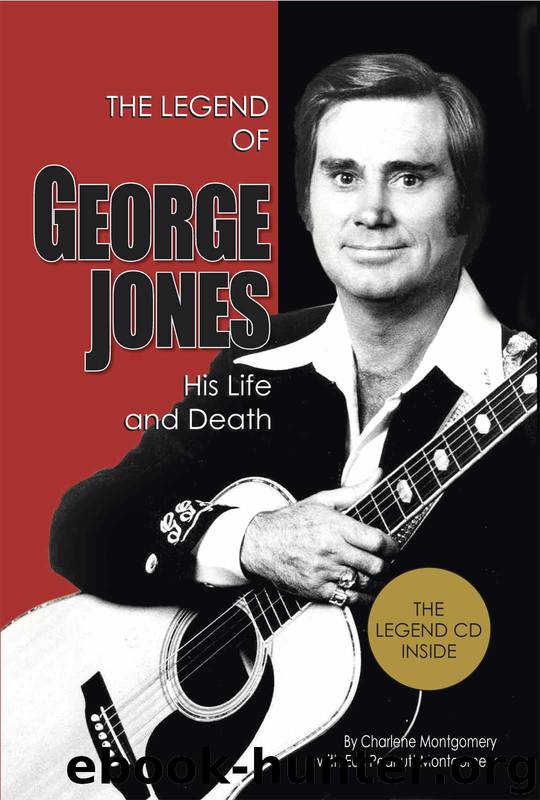 The Legend of George Jones: His Life and Death by Peanutt Montgomery