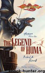 The Legend of Huma by Richard A. Knaak & Mike S. Miller & Andrea Divito & Steve Kurth