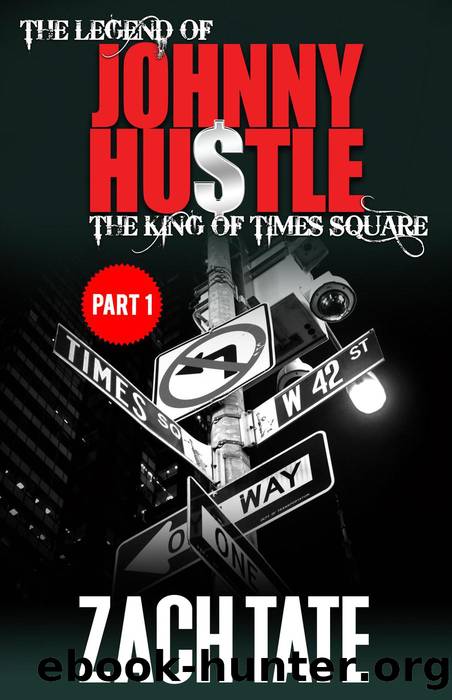 The Legend of Johnny Hustle by Zach Tate