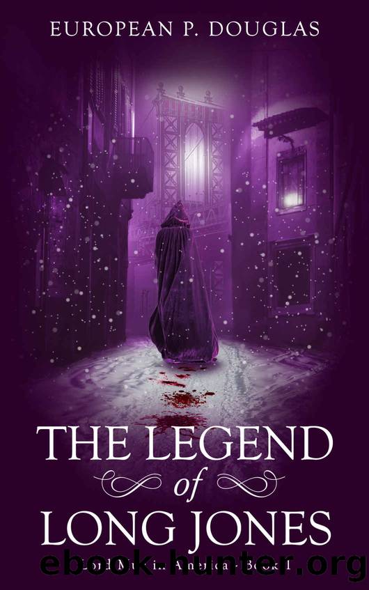 The Legend of Long Jones by European P. Douglas