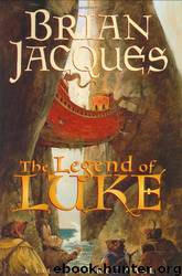 The Legend of Luke [Redwall 12] by Brian Jacques